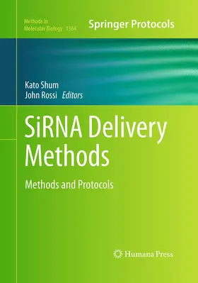 Rossi / Shum |  SiRNA Delivery Methods | Buch |  Sack Fachmedien