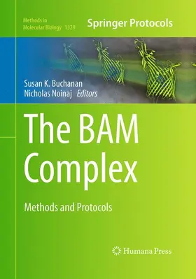 Noinaj / Buchanan |  The BAM Complex | Buch |  Sack Fachmedien