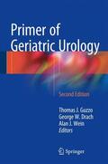 Guzzo / Wein / Drach |  Primer of Geriatric Urology | Buch |  Sack Fachmedien