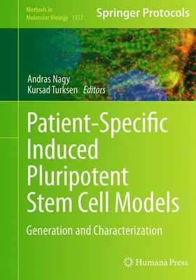 Turksen / Nagy |  Patient-Specific Induced Pluripotent Stem Cell Models | Buch |  Sack Fachmedien