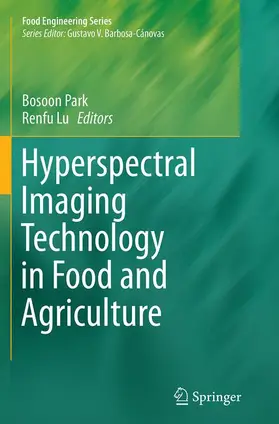Park / Lu |  Hyperspectral Imaging Technology in Food and Agriculture | Buch |  Sack Fachmedien