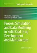 Ramachandran / Ierapetritou |  Process Simulation and Data Modeling in Solid Oral Drug Development and Manufacture | Buch |  Sack Fachmedien