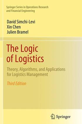 Simchi-Levi / Bramel / Chen | The Logic of Logistics | Buch | 978-1-4939-5021-8 | sack.de