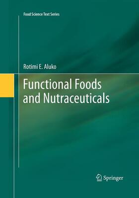 Aluko | Functional Foods and Nutraceuticals | Buch | 978-1-4939-5064-5 | sack.de