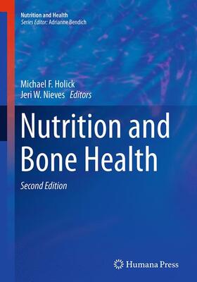 Nieves / Holick |  Nutrition and Bone Health | Buch |  Sack Fachmedien