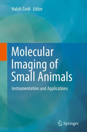 Zaidi |  Molecular Imaging of Small Animals | Buch |  Sack Fachmedien