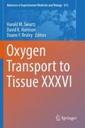 Swartz / Bruley / Harrison |  Oxygen Transport to Tissue XXXVI | Buch |  Sack Fachmedien