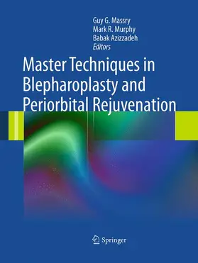 Massry / Massry, MD / Murphy |  Master Techniques in Blepharoplasty and Periorbital Rejuvenation | Buch |  Sack Fachmedien