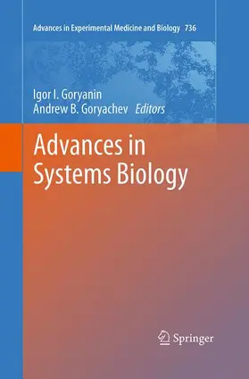 Goryachev / Goryanin |  Advances in Systems Biology | Buch |  Sack Fachmedien