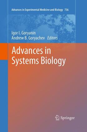 Goryachev / Goryanin | Advances in Systems Biology | Buch | 978-1-4939-5138-3 | sack.de
