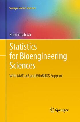 Vidakovic | Statistics for Bioengineering Sciences | Buch | 978-1-4939-5144-4 | sack.de