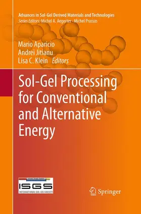 Aparicio / Klein / Jitianu |  Sol-Gel Processing for Conventional and Alternative Energy | Buch |  Sack Fachmedien