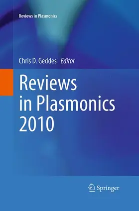 Geddes |  Reviews in Plasmonics 2010 | Buch |  Sack Fachmedien