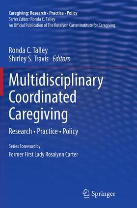 Travis / Talley | Multidisciplinary Coordinated Caregiving | Buch | 978-1-4939-5268-7 | sack.de