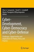 Carayannis / Efthymiopoulos / Campbell |  Cyber-Development, Cyber-Democracy and Cyber-Defense | Buch |  Sack Fachmedien