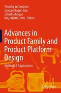 Simpson / Hölttä-Otto / Jiao |  Advances in Product Family and Product Platform Design | Buch |  Sack Fachmedien