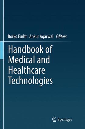 Agarwal / Furht | Handbook of Medical and Healthcare Technologies | Buch | 978-1-4939-5301-1 | sack.de