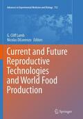 DiLorenzo / Lamb |  Current and Future Reproductive Technologies and World Food Production | Buch |  Sack Fachmedien