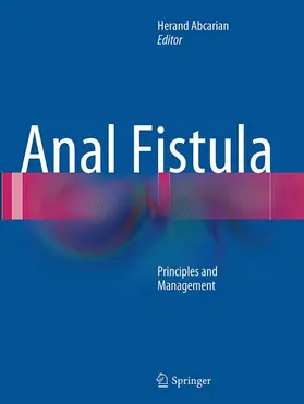 Abcarian | Anal Fistula | Buch | 978-1-4939-5362-2 | www.sack.de