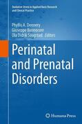 Dennery / Saugstad / Buonocore |  Perinatal and Prenatal Disorders | Buch |  Sack Fachmedien