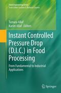 Allaf |  Instant Controlled Pressure Drop (D.I.C.) in Food Processing | Buch |  Sack Fachmedien