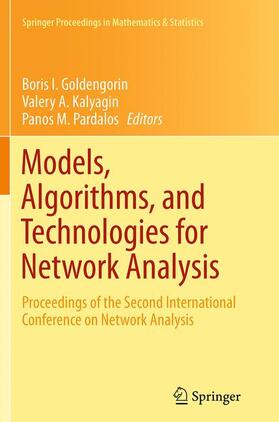Goldengorin / Pardalos / Kalyagin | Models, Algorithms, and Technologies for Network Analysis | Buch | 978-1-4939-5387-5 | sack.de