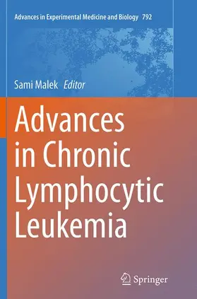 Malek |  Advances in Chronic Lymphocytic Leukemia | Buch |  Sack Fachmedien