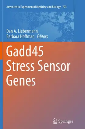 Liebermann / Hoffman |  Gadd45 Stress Sensor Genes | Buch |  Sack Fachmedien
