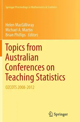 MacGillivray / Martin / Phillips |  Topics from Australian Conferences on Teaching Statistics | Buch |  Sack Fachmedien