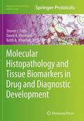 Potts / Wharton / Eberhard |  Molecular Histopathology and Tissue Biomarkers in Drug and Diagnostic Development | Buch |  Sack Fachmedien