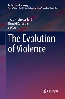 Hansen / Shackelford | The Evolution of Violence | Buch | sack.de