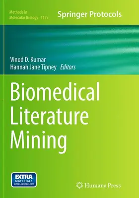 Tipney / Kumar |  Biomedical Literature Mining | Buch |  Sack Fachmedien