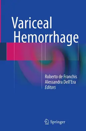 de Franchis / Dell’Era |  Variceal Hemorrhage | Buch |  Sack Fachmedien