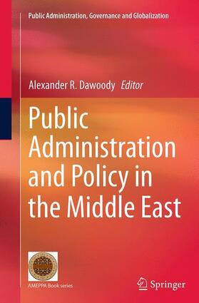 Dawoody | Public Administration and Policy in the Middle East | Buch | 978-1-4939-5461-2 | sack.de