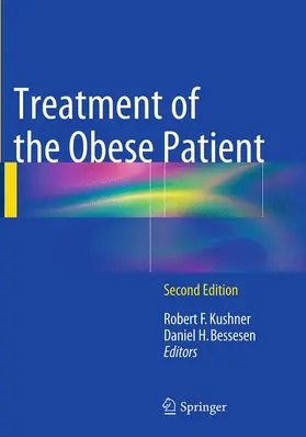 Kushner / Bessesen |  Treatment of the Obese Patient | Buch |  Sack Fachmedien