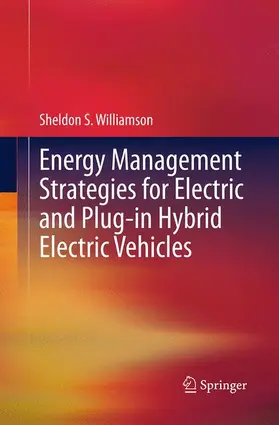 Williamson |  Energy Management Strategies for Electric and Plug-in Hybrid Electric Vehicles | Buch |  Sack Fachmedien
