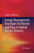 Williamson |  Energy Management Strategies for Electric and Plug-in Hybrid Electric Vehicles | Buch |  Sack Fachmedien
