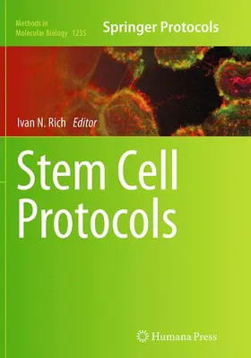 Rich | Stem Cell Protocols | Buch | 978-1-4939-5531-2 | www.sack.de