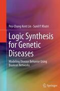 Lin / Khatri |  Logic Synthesis for Genetic Diseases | Buch |  Sack Fachmedien