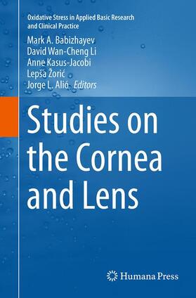 Babizhayev / Li / Alió | Studies on the Cornea and Lens | Buch | 978-1-4939-5573-2 | sack.de