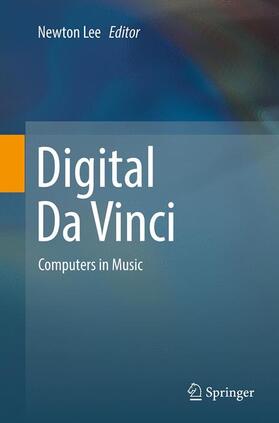 Lee | Digital Da Vinci | Buch | 978-1-4939-5583-1 | sack.de