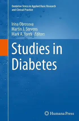 Obrosova / Yorek / Stevens |  Studies in Diabetes | Buch |  Sack Fachmedien
