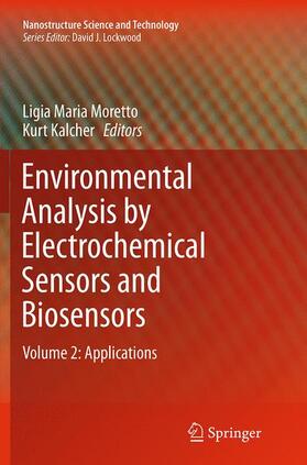 Kalcher / Moretto | Environmental Analysis by Electrochemical Sensors and Biosensors | Buch | 978-1-4939-5602-9 | sack.de