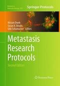 Dwek / Schumacher / Brooks |  Metastasis Research Protocols | Buch |  Sack Fachmedien