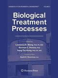 Wang / Hung / Pereira |  Biological Treatment Processes | Buch |  Sack Fachmedien