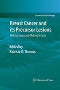 Thomas |  Breast Cancer and its Precursor Lesions | Buch |  Sack Fachmedien