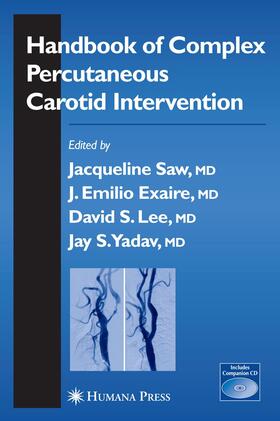 Saw / Yadav / Exaire |  Handbook of Complex Percutaneous Carotid Intervention | Buch |  Sack Fachmedien