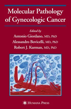 Giordano / Kurman / Bovicelli |  Molecular Pathology of Gynecologic Cancer | Buch |  Sack Fachmedien