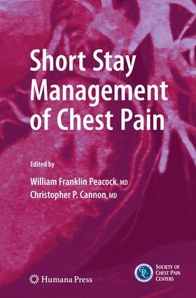 Cannon / Peacock | Short Stay Management of Chest Pain | Buch | 978-1-4939-5720-0 | sack.de