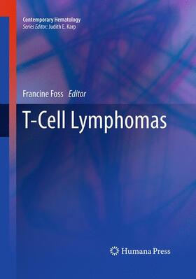 Foss | T-Cell Lymphomas | Buch | 978-1-4939-5732-3 | sack.de